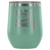 Mothers All Mom Wants Is A Silent Night And 12 oz Stainless Steel Wine Tumbler