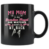 Mothers Memorial Mug My Mom Is My Guardian Angel 11oz Black Coffee Mugs