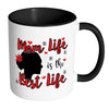 Mothers Mug Mom Life Is The Best Life White 11oz Accent Coffee Mugs