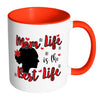 Mothers Mug Mom Life Is The Best Life White 11oz Accent Coffee Mugs