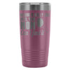 Mothers Travel Mug Nothing Lost Until Mom Cant Find 20oz Stainless Steel Tumbler