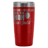 Mothers Travel Mug Nothing Lost Until Mom Cant Find 20oz Stainless Steel Tumbler