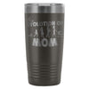 Mothers Travel Mug The Evolution Of Mom 20oz Stainless Steel Tumbler