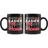 Motivation Mug It Never Gets Easier You Just Get Stronger 11oz Black Coffee Mugs