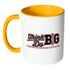 Motivation Mug Think Big Do Big White 11oz Accent Coffee Mugs