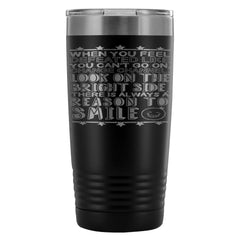 Motivation Travel Mug When You Feel Defeated 20oz Stainless Steel Tumbler