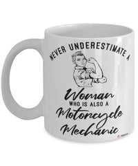 Motorcycle Mechanic Mug Never Underestimate A Woman Who Is Also A Motorcycle Mechanic Coffee Cup White