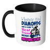 Motorcycle Mug Whoever Said Diamonds Are A Girls White 11oz Accent Coffee Mugs