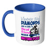 Motorcycle Mug Whoever Said Diamonds Are A Girls White 11oz Accent Coffee Mugs