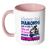 Motorcycle Mug Whoever Said Diamonds Are A Girls White 11oz Accent Coffee Mugs