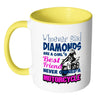 Motorcycle Mug Whoever Said Diamonds Are A Girls White 11oz Accent Coffee Mugs