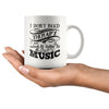 Music Mug Dont Need Therapy Just Need To Listen To Music 11oz White Coffee Mugs