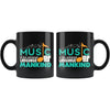 Music Mug Music Is The Universal Language Of Mankind 11oz Black Coffee Mugs