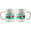 Music Mug Music Is The Universal Language Of Mankind 11oz White Coffee Mugs