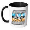 Music Mug Music Makes Me High White 11oz Accent Coffee Mugs