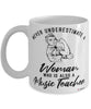 Music Teacher Mug Never Underestimate A Woman Who Is Also A Music Teacher Coffee Cup White