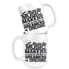 Musician Mug We Are The Music Makers And We Are The 15oz White Coffee Mugs