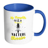 My Daughter Is A Vacterl Warrior White 11oz Accent Coffee Mugs