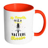 My Daughter Is A Vacterl Warrior White 11oz Accent Coffee Mugs