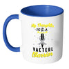 My Daughter Is A Vacterl Warrior White 11oz Accent Coffee Mugs