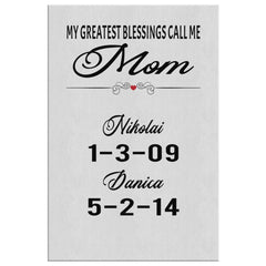 Nancy T 2 Personalized Mothers Day Gift Canvas Print My Greatest Blessings Call Me Mom