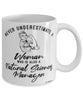 Natural Sciences Manager Mug Never Underestimate A Woman Who Is Also A Natural Sciences Manager Coffee Cup White