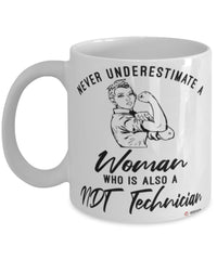 NDT Technician Mug Never Underestimate A Woman Who Is Also A NDT Tech Coffee Cup White