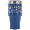 Nerd Travel Mug Geeks Will CTRL+S The World 30 oz Stainless Steel Tumbler