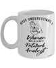 Network Analyst Mug Never Underestimate A Woman Who Is Also A Network Analyst Coffee Cup White