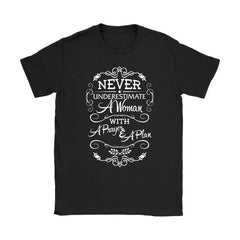 Never Underestimate A Woman With A Prayer And A Plan Gildan Womens T-Shirt