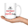 New Dad Mom Mug Prepared for Diaper Duty 15oz White Coffee Mugs