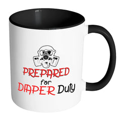 New Dad Mug Prepared for Diaper Duty White 11oz Accent Coffee Mugs