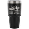 New Dad Travel Mug Daddy's Diaper Service 30 oz Stainless Steel Tumbler