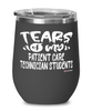 Funny Patient Care Technician Professor Teacher Wine Glass Tears Of My Patient Care Technician Students 12oz Stainless Steel Black