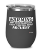 Funny Archery Wine Glass Warning May Spontaneously Start Talking About Archery 12oz Stainless Steel Black