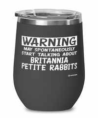 Funny Britannia Petite Rabbit Wine Glass Warning May Spontaneously Start Talking About Britannia Petite 12oz Stainless Steel Black