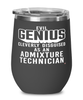 Funny Admixture Technician Wine Glass Evil Genius Cleverly Disguised As An Admixture Technician 12oz Stainless Steel Black