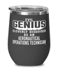 Funny Aeronautical Operations Technician Wine Glass Evil Genius Cleverly Disguised As An Aeronautical Operations Technician 12oz Stainless Steel Black