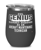 Funny Aircraft Maintenance Technician Wine Glass Evil Genius Cleverly Disguised As An Aircraft Maintenance Technician 12oz Stainless Steel Black