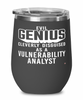 Funny Vulnerability Analyst Wine Glass Evil Genius Cleverly Disguised As A Vulnerability Analyst 12oz Stainless Steel Black