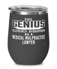 Funny Medical Malpractice Lawyer Wine Glass Evil Genius Cleverly Disguised As A Medical Malpractice Lawyer 12oz Stainless Steel Black