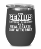 Funny Real Estate Law Attorney Wine Glass Evil Genius Cleverly Disguised As A Real Estate Law Attorney 12oz Stainless Steel Black
