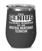 Funny Industrial Maintenance Technician Wine Glass Evil Genius Cleverly Disguised As An Industrial Maintenance Technician 12oz Stainless Steel Black