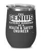 Funny Health Safety Engineer Wine Glass Evil Genius Cleverly Disguised As A Health and Safety Engineer 12oz Stainless Steel Black