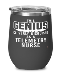 Funny Telemetry Nurse Wine Glass Evil Genius Cleverly Disguised As A Telemetry Nurse 12oz Stainless Steel Black