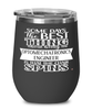 Funny Optomechatronics Engineer Wine Glass Some Days The Best Thing About Being An Optomechatronics Engineer is 12oz Stainless Steel Black