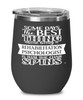 Funny Rehabilitation Psychologist Wine Glass Some Days The Best Thing About Being A Rehabilitation Psychologist is 12oz Stainless Steel Black