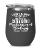 Funny Professor of Biology Wine Glass I Dont Always Enjoy Being a Retired Professor of Biology Oh Wait Yes I Do 12oz Stainless Steel Black