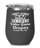 Funny Video Game Designer Wine Glass I Dont Always Enjoy Being a Retired Video Game Designer Oh Wait Yes I Do 12oz Stainless Steel Black