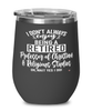 Funny Professor of Christian & Religious Studies Wine Glass I Dont Always Enjoy Being a Retired Professor of Christian & Religious Studies Oh Wait Yes I Do 12oz Stainless Steel Black